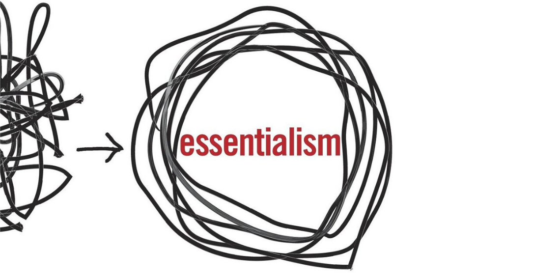 Essentialism نمط الحياة الجوهرية